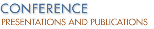 Conference Presentations and Publications